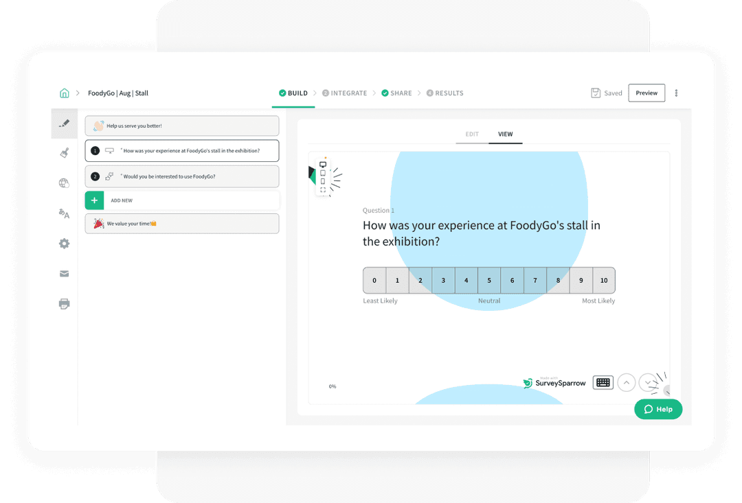 Preview your surveys instantly Preview your surveys instantly